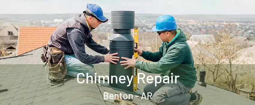  Chimney Repair Benton - AR