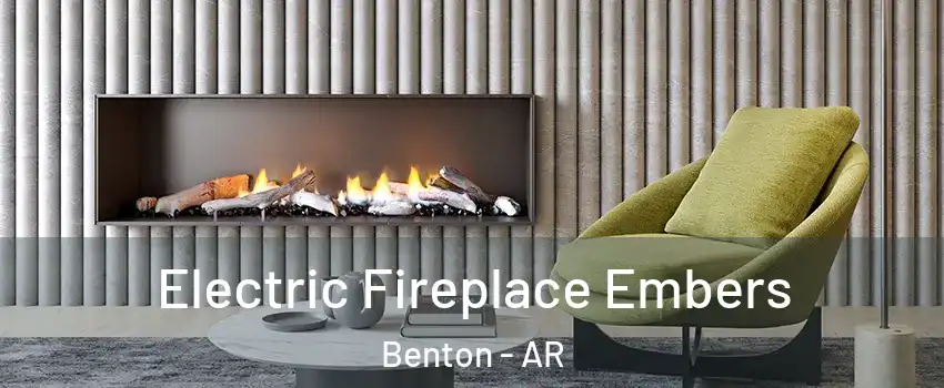  Electric Fireplace Embers Benton - AR