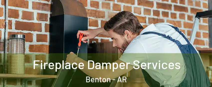  Fireplace Damper Services Benton - AR