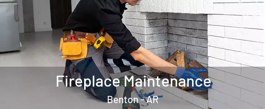  Fireplace Maintenance Benton - AR