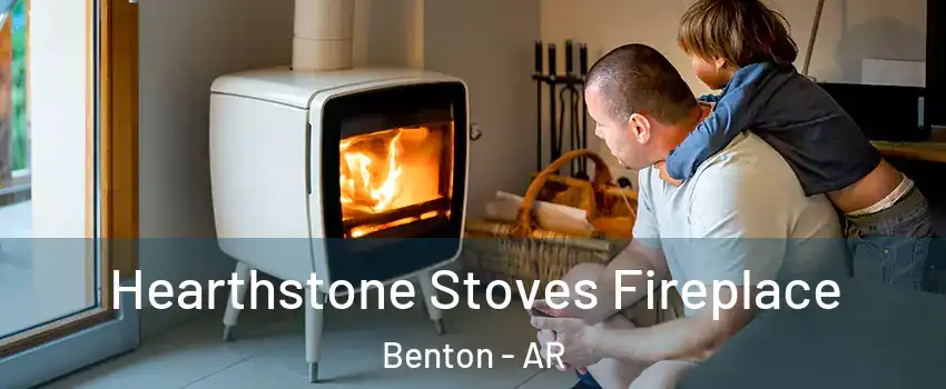  Hearthstone Stoves Fireplace Benton - AR