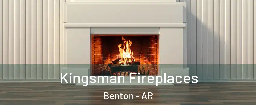  Kingsman Fireplaces Benton - AR