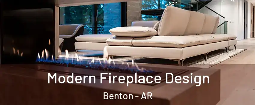 Modern Fireplace Design Benton - AR
