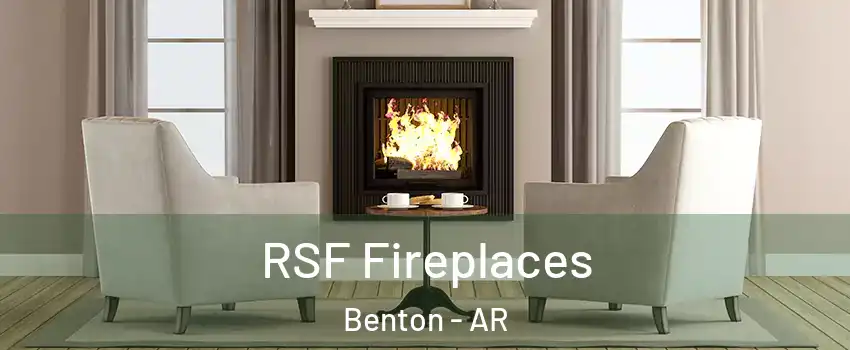  RSF Fireplaces Benton - AR