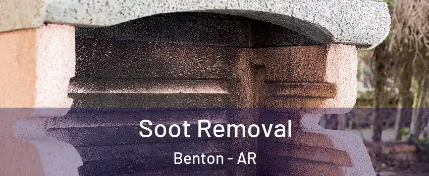  Soot Removal Benton - AR