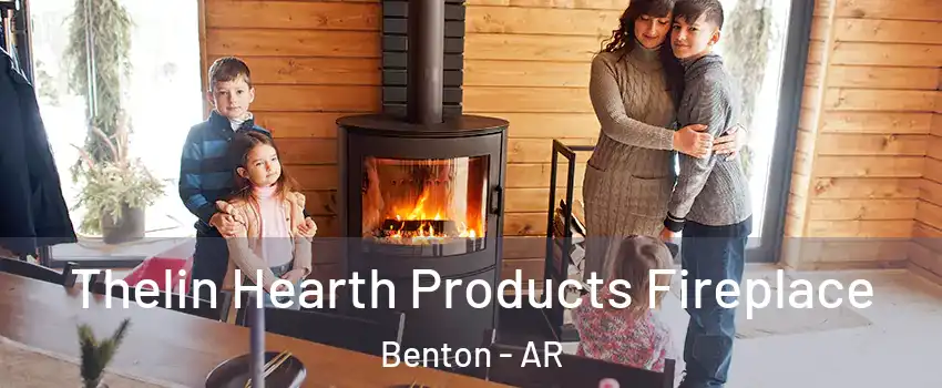  Thelin Hearth Products Fireplace Benton - AR